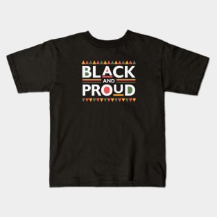 Black & Proud | Black History Month Kids T-Shirt